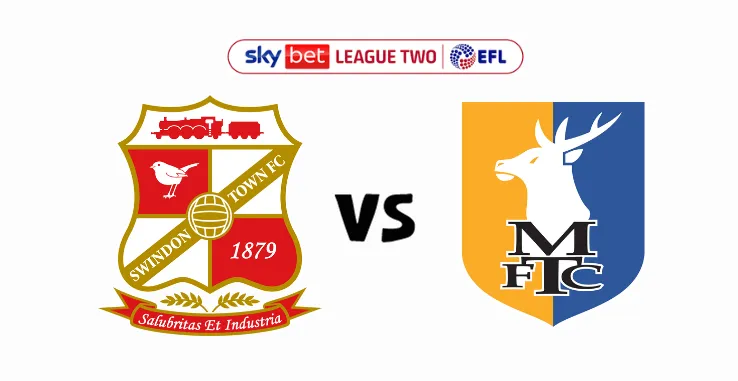 Swindon Town v Mansfield Town
