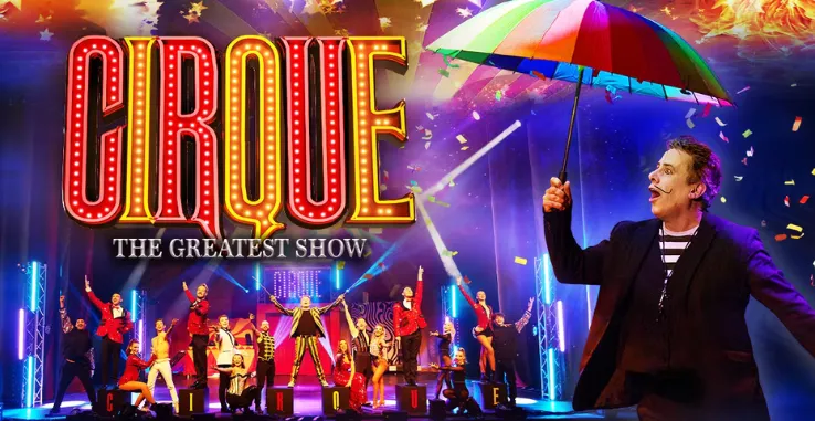 Cirque - The Greatest Show Promo Image